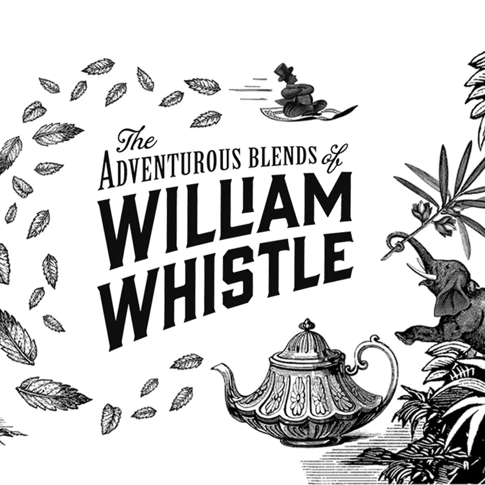 Flavoured & Loose Leaf Teas by William Whistle